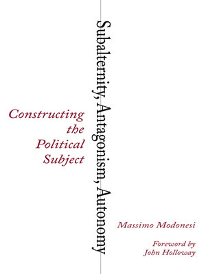 cover image of Subalternity, Antagonism, Autonomy